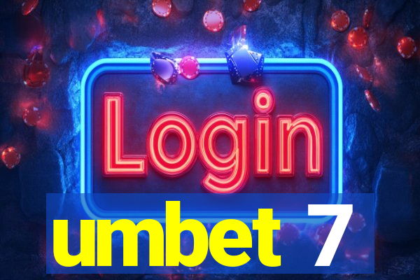 umbet 7